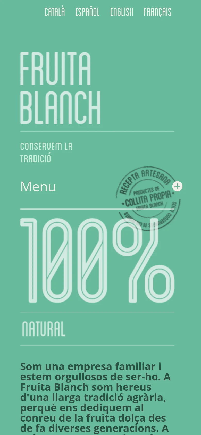 The mobile version uses a vertical layout on a sage green background, prioritizing large, stacked white text for the brand name and '100% NATURAL' slogan. The navigation menu is condensed, and the fruit imagery and descriptive text are rearranged into a single-column scrolling format for easier reading on small screens.