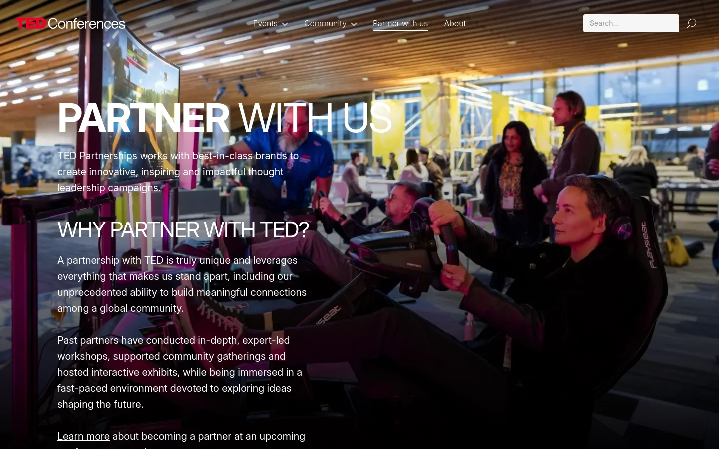 The desktop page features a large hero image of people at a conference, overlaid with the headline 'PARTNER WITH US' in bold white text. Below the hero section, white text on a dark background explains the benefits of partnering with TED and includes links to learn more or contact the team. A section titled 'Our Trusted Partners' displays a horizontal row of logos including Unilever, The Macallan, Target, Marriott, Lexus, and Google.
