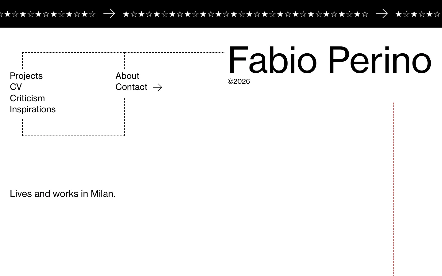 The desktop About page features a minimalist white background with black text. A large headline reads 'Fabio Perino' next to a navigation menu containing links for Projects, About, CV, Contact, Criticism, and Inspirations, all framed by thin black lines and a row of stars at the top. The main content area displays the text 'Lives and works in Milan.'