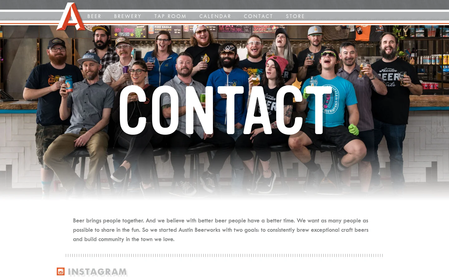 The desktop contact page features a large hero image of a group of people smiling and holding beer glasses behind a bar, overlaid with a white and orange 'Austin Beerworks' logo and an age verification prompt asking 'Are you 21?' with 'YES' and 'NO' buttons. Below the hero section, a white background displays the company mission statement in dark text, followed by an Instagram link and contact details including phone, address, and various email addresses.