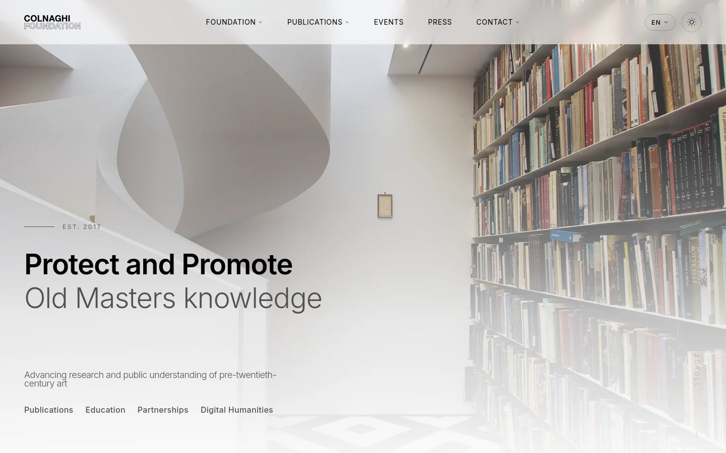 The desktop homepage features a large hero image of a bright, modern interior with a spiral staircase and tall bookshelves. The headline 'Protect and Promote Old Masters knowledge' is prominently displayed on the left, above navigation links for Publications, Education, Partnerships, and Digital Humanities. The top navigation bar includes links for Foundation, Publications, Events, Press, and Contact against a clean white background.