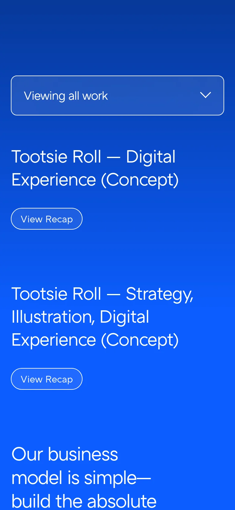 The mobile version maintains the bright blue background and white text but uses a condensed layout. The industry categories are presented in a multi-column list, and the primary navigation is likely tucked into a menu icon. The project sections feature large, legible headings and prominent 'View Recap' call-to-action buttons optimized for touch.