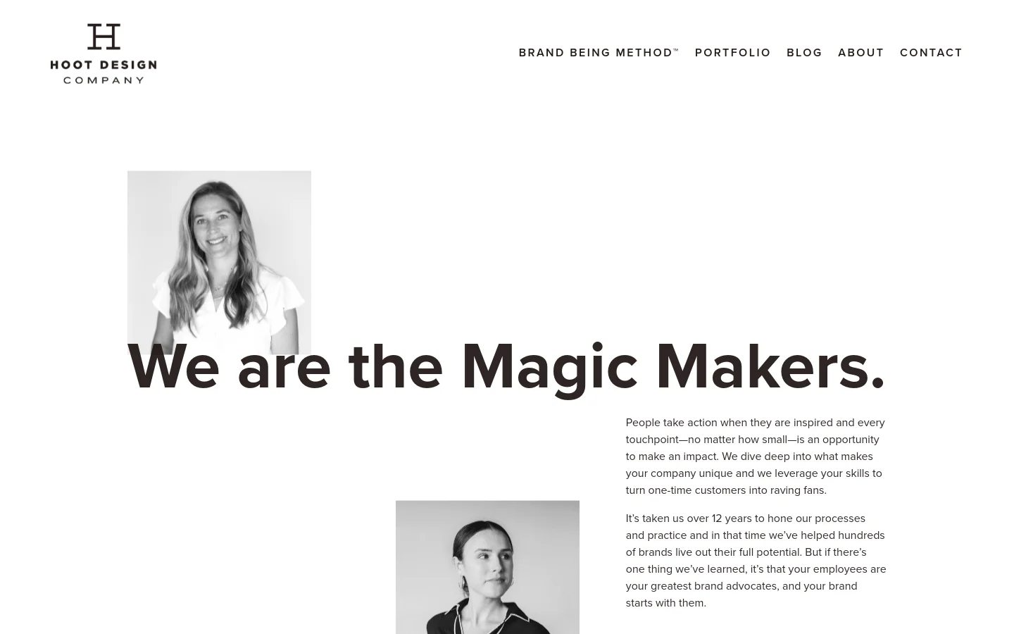 The desktop About page features a clean white layout with the Hoot Design Company logo on the left and a navigation menu on the right. A large hero section displays a black and white portrait of a smiling woman next to the bold headline 'We are the Magic Makers.' followed by descriptive body text.