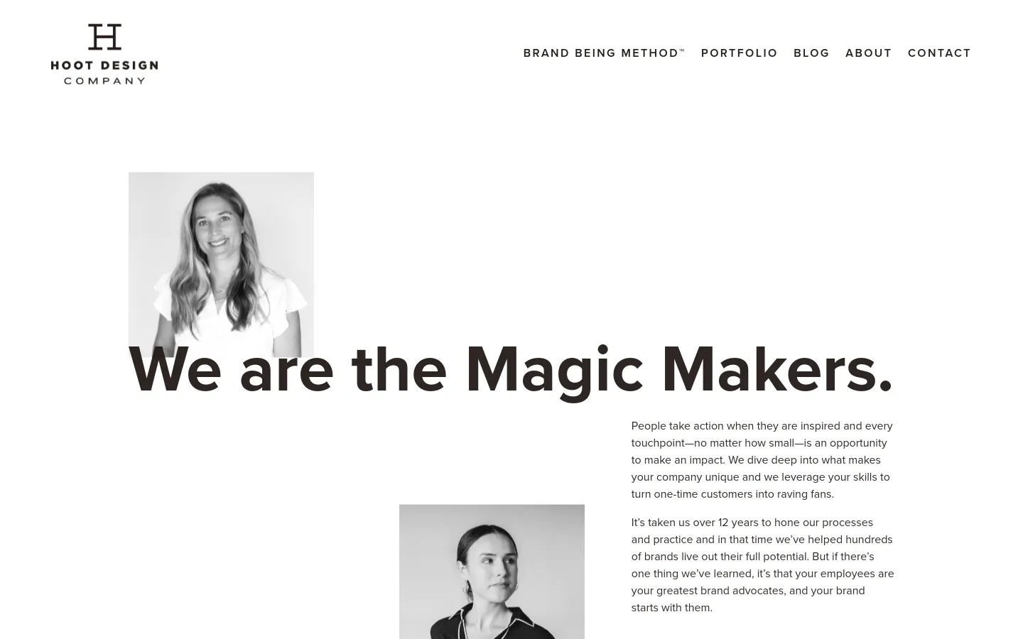 The desktop About page features a clean white layout with the Hoot Design Company logo on the left and a navigation menu on the right. A large hero section displays a black and white portrait of a smiling woman next to the bold headline 'We are the Magic Makers.' followed by descriptive body text.