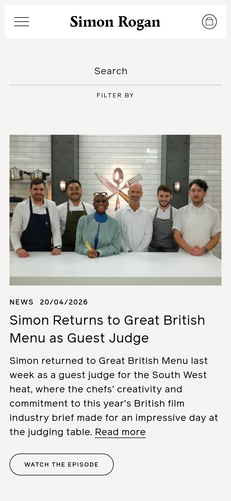 The mobile version presents a vertically stacked layout with the Simon Rogan logo and a menu icon at the top. The news article headline and summary appear above a full-width photograph of the five people, followed by a prominent 'Watch the Episode' call-to-action button at the bottom.