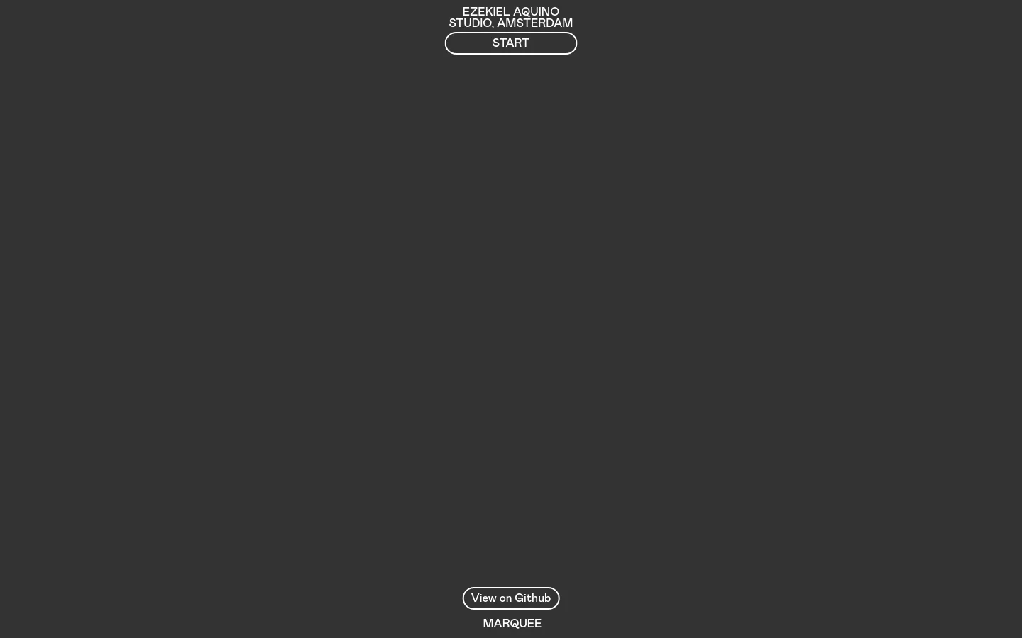 A minimalist dark gray landing page featuring white sans-serif text centered at the top with the name 'EZEKIEL AQUINO' and 'STUDIO, AMSTERDAM'. A prominent 'START' button outlined in white sits below the header, and a 'View on Github' button is located at the bottom center above the word 'MARQUEE'.