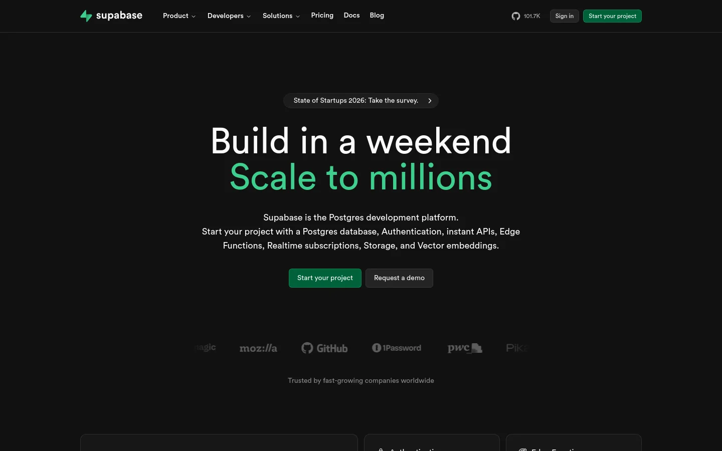 The desktop homepage features a dark theme with a centered hero section containing the headline 'Build in a weekend Scale to millions' in white and green text. Below the headline, a description of the Postgres development platform is followed by two primary buttons: 'Start your project' in green and 'Request a demo' in gray. A row of company logos like Mozilla, GitHub, and 1Password is displayed under the text 'Trusted by fast-growing companies worldwide'.