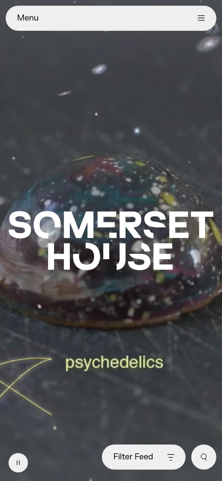 The mobile version presents a simplified view with a full-width hero image of a psychedelic, colorful object under the 'SOMERSET HOUSE' title. A prominent white 'Menu' button with a hamburger icon sits at the top, while 'Filter Feed' and 'Search' buttons are anchored at the bottom of the screen for easy thumb access.