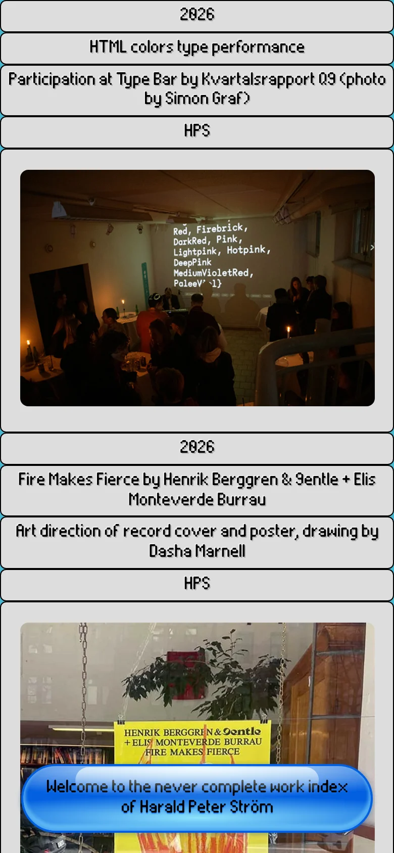 A mobile view of the work index where the desktop table layout is transformed into a vertical stack of full-width content blocks. Each block displays the year, project title, description, and a large central image, followed by a blue floating welcome message at the bottom.