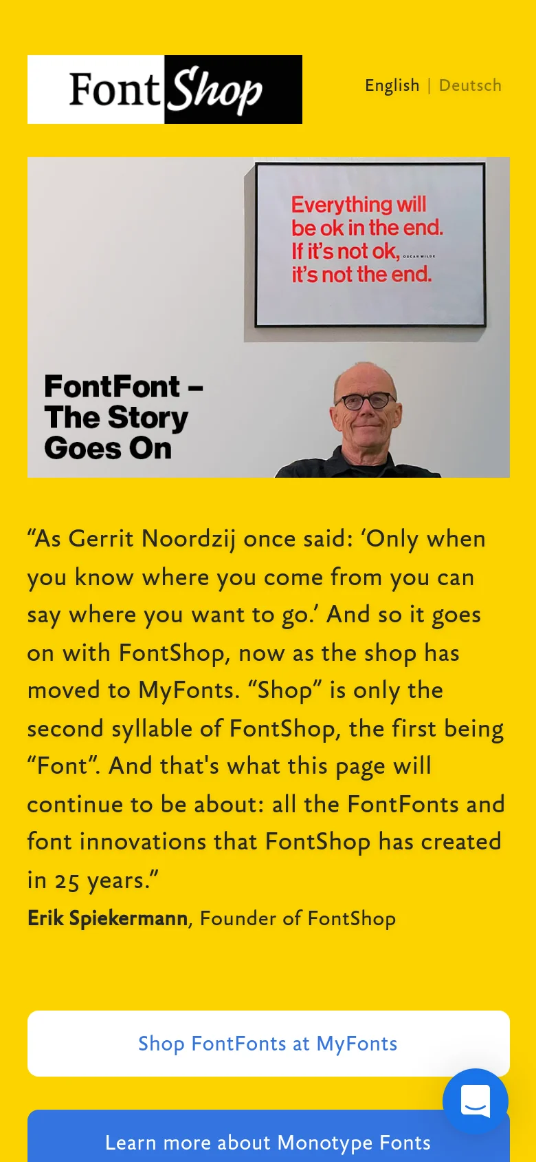 The mobile version maintains the yellow background and large hero image but stacks the content vertically. The headline and quote image appear above a large block of text containing a quote from Erik Spiekermann, followed by two full-width call-to-action buttons: a white button for 'Shop FontFonts at MyFonts' and a blue button for 'Learn more about Monotype Fonts'.