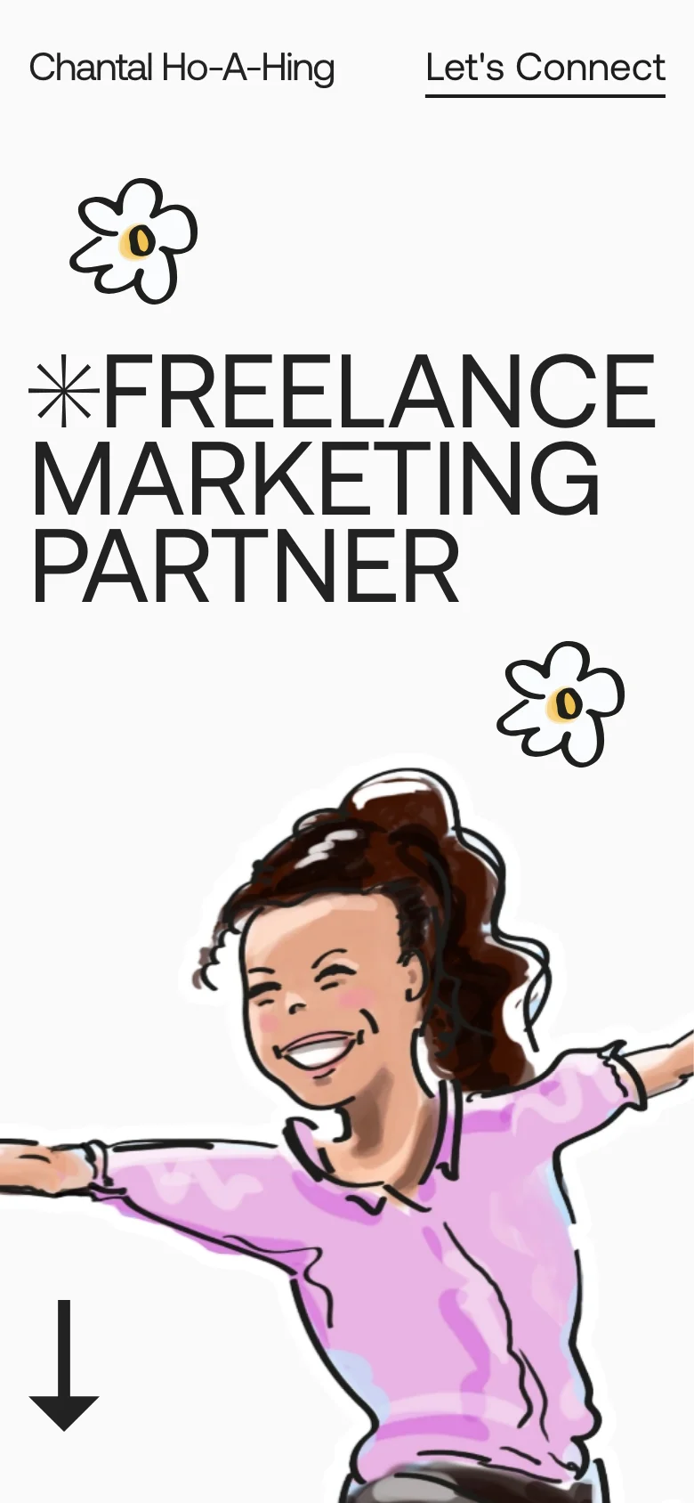 Mobile version of the homepage featuring a vertically stacked layout. The large 'FREELANCE MARKETING PARTNER' headline and the central illustration of a smiling woman dominate the screen, with a simplified header containing the name and a 'Let's Connect' link. A downward arrow icon at the bottom suggests scrolling for more content.