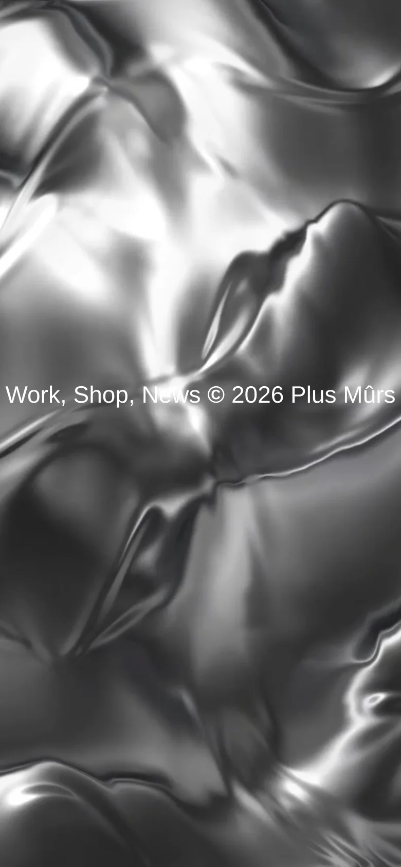 The mobile version maintains the same high-contrast, liquid silver abstract background as the desktop version. The layout is vertically oriented, with the navigation links and copyright text centered in the middle of the screen, providing a simplified, single-column view.