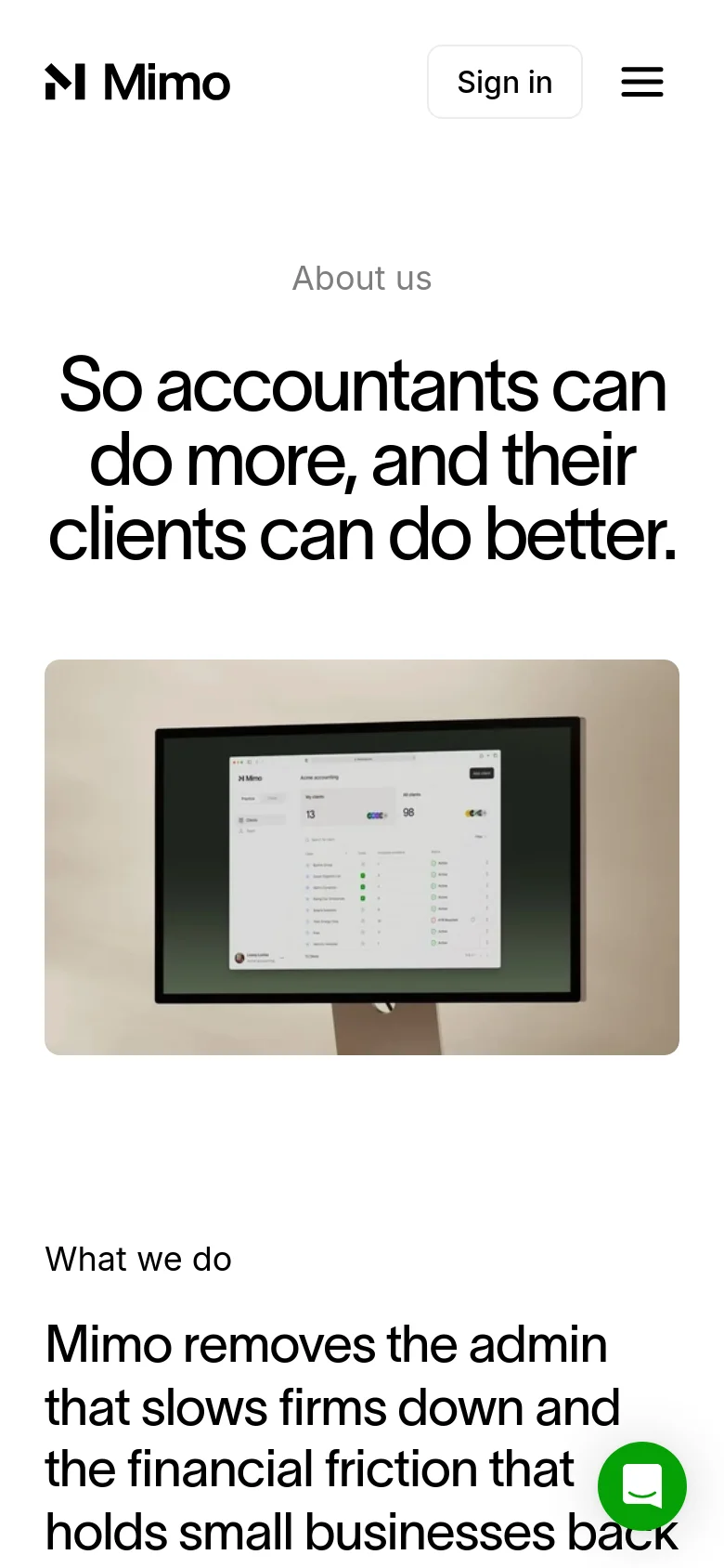 The mobile version presents a vertically stacked layout with a condensed header containing the Mimo logo, a 'Sign in' button, and a hamburger menu icon. The headline and hero image of the dashboard are centered and scaled to fit the narrower screen width, followed by the 'What we do' section.