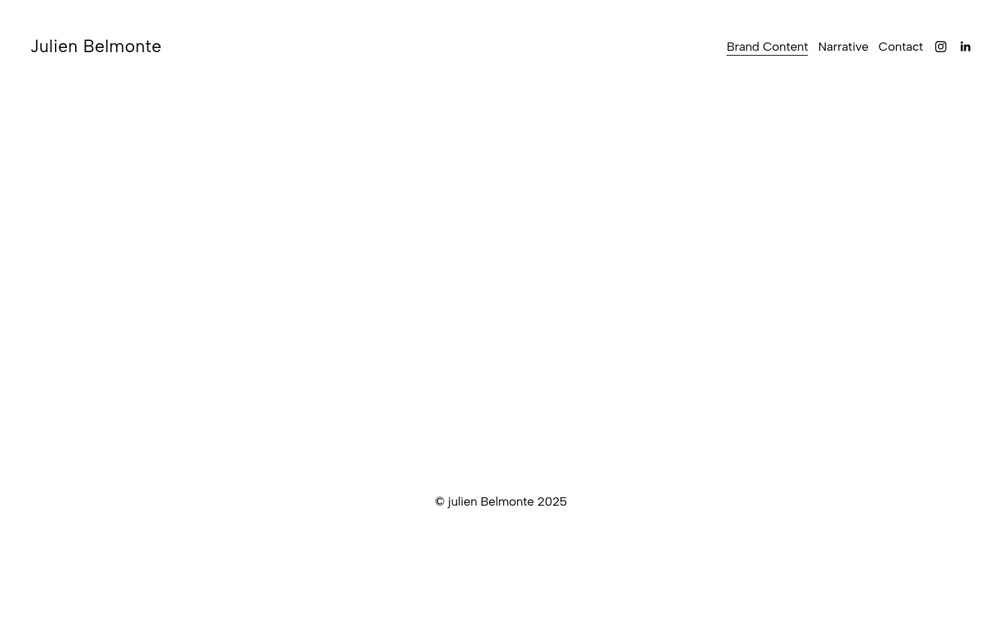 The desktop homepage for Julien Belmonte features a minimalist white layout with a top navigation bar containing links for Brand Content, Narrative, and Contact, alongside social media icons. The main body consists of a grid of large, high-quality photographic project thumbnails, each accompanied by a descriptive title below it. The design is clean and spacious, focusing on visual portfolio work.