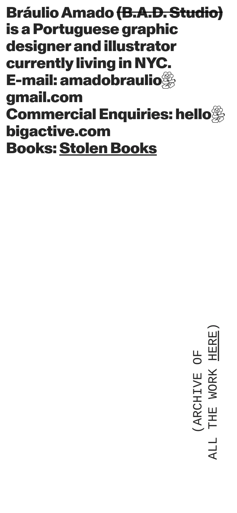 A mobile version of the minimalist white site with the same bold black typography. The layout is vertically stacked, focusing on the bio and contact details, with the vertical archive link positioned at the bottom right.
