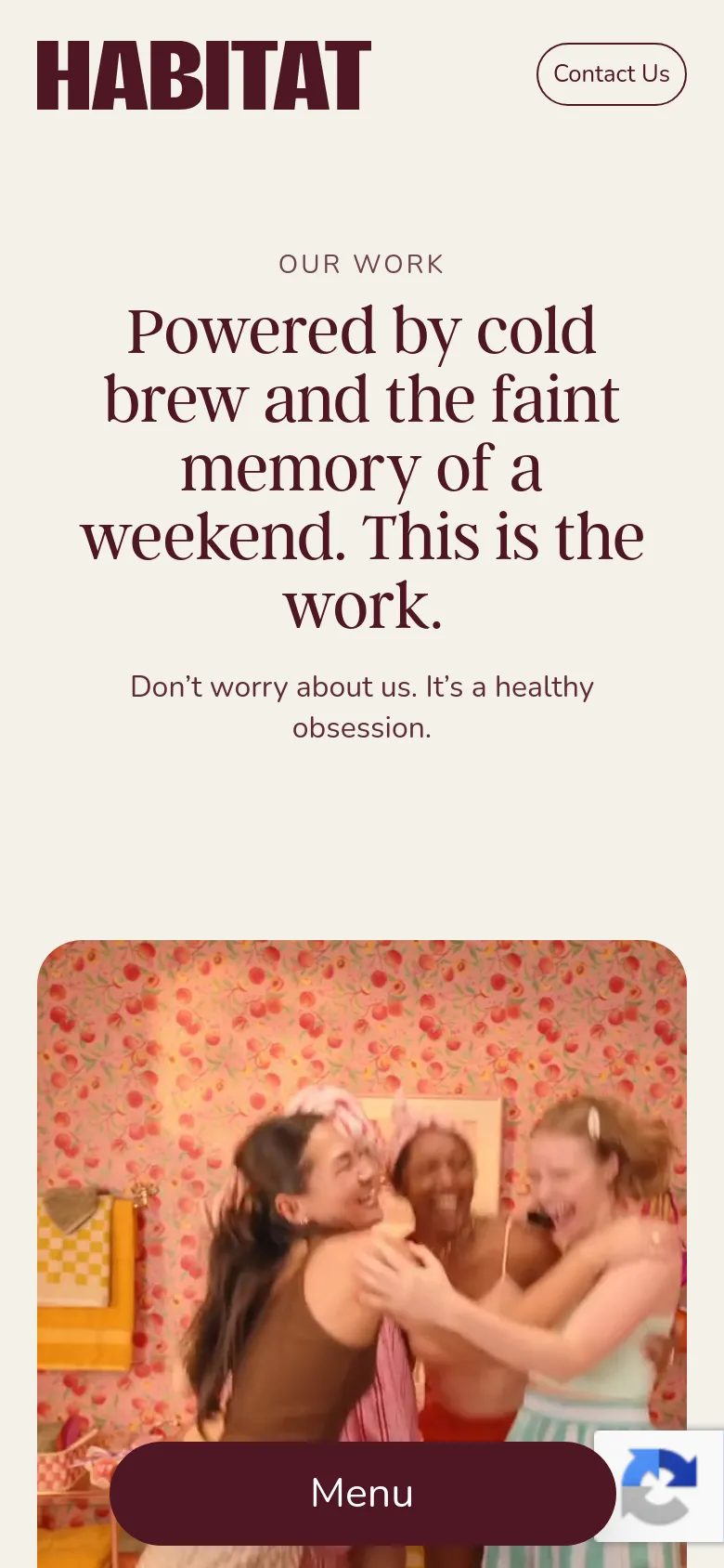 The mobile version maintains the cream background and dark brown typography but uses a vertically stacked layout. The headline is centered and takes up more screen space, while the navigation is condensed into a large 'Menu' button overlaid on a lifestyle image at the bottom. A 'Contact Us' button is positioned prominently at the top right.