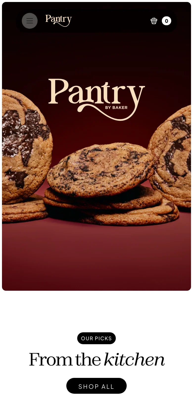 The mobile version displays a condensed header with a hamburger menu icon, the Pantry logo, and a shopping basket icon. The hero section shows a close-up, vertically oriented view of the cookies against a dark burgundy background with the brand name overlaid. Below the hero image, the 'Our Picks' section begins with a centered heading 'From the kitchen' and a black 'SHOP ALL' call-to-action button.