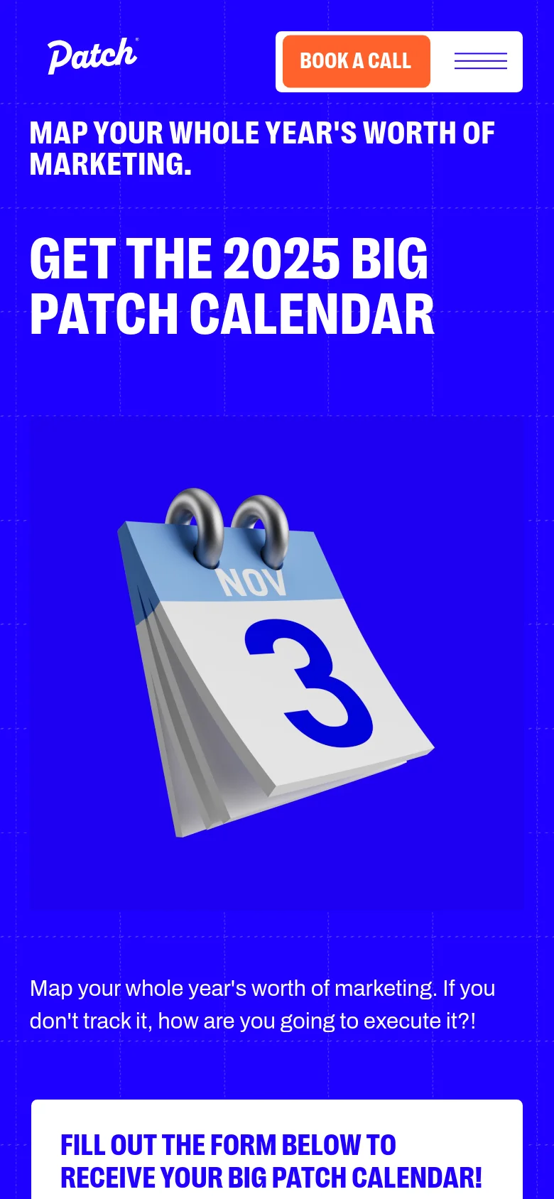 The mobile version maintains the blue grid background and bold white typography but stacks the elements vertically. The headline and subtext are centered, and the 'BOOK A CALL' button is prominently placed next to the menu icon at the top. The 3D calendar graphic is centered below the main heading.