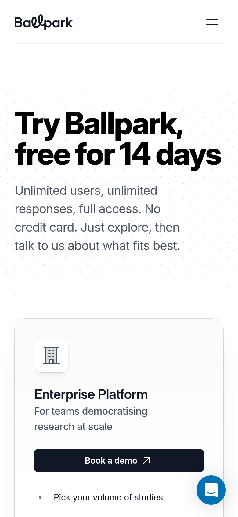 The mobile version presents a vertically stacked layout optimized for smaller screens. The hero headline and subtext are centered, followed by a single, full-width pricing card for the 'Enterprise Platform' plan. The top navigation is condensed into a hamburger menu icon, and a blue chat bubble icon floats in the bottom right corner.