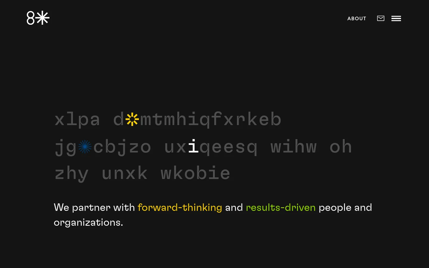 The desktop About page features a dark theme with white and yellow text. A large, stylized hero section displays abstract characters and a mission statement about partnering with forward-thinking organizations. Below the hero, a leadership section displays a grid of headshot photos for company executives.