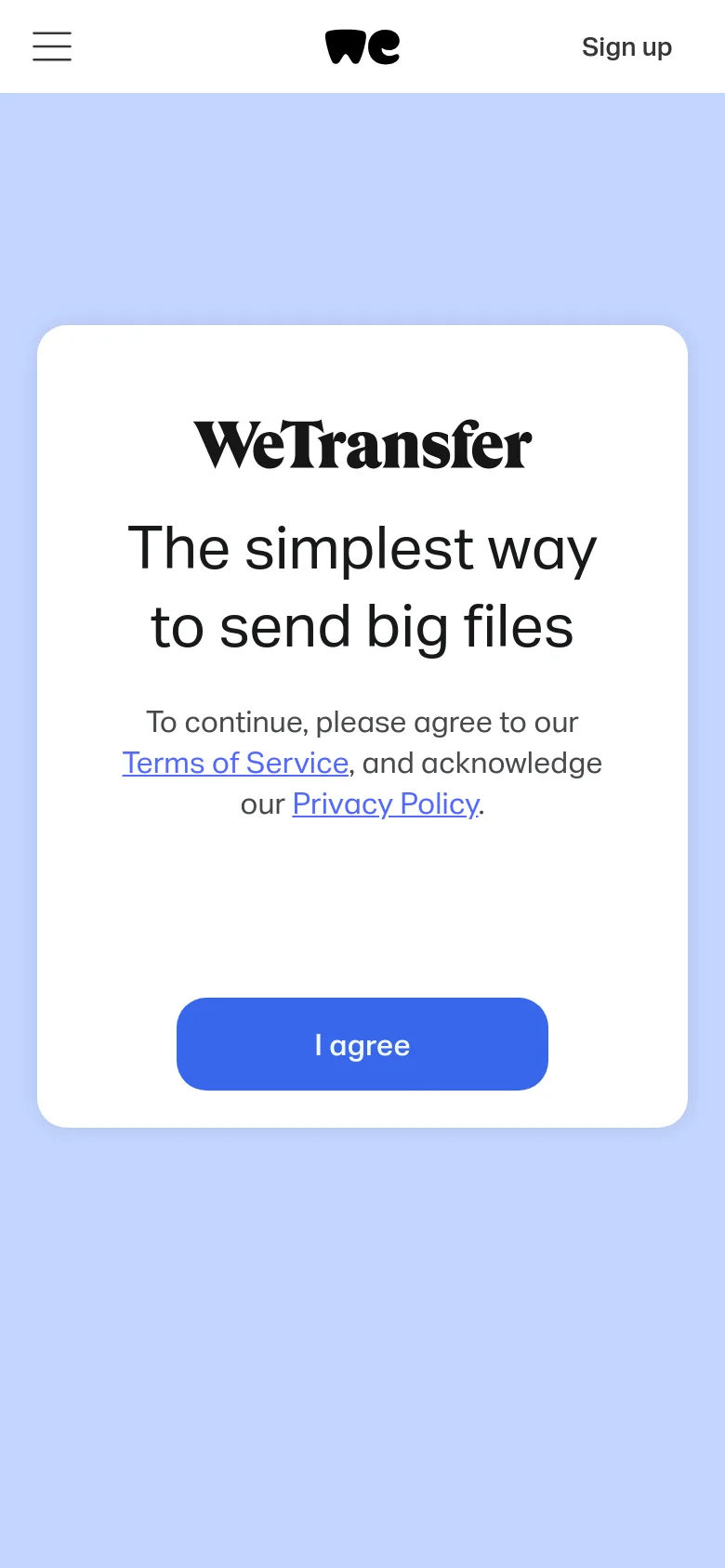 Mobile version of the page showing a simplified layout with a light blue background. A large white card dominates the center, containing the WeTransfer logo, the text 'The simplest way to send big files', links to legal terms, and a prominent blue 'I agree' button.
