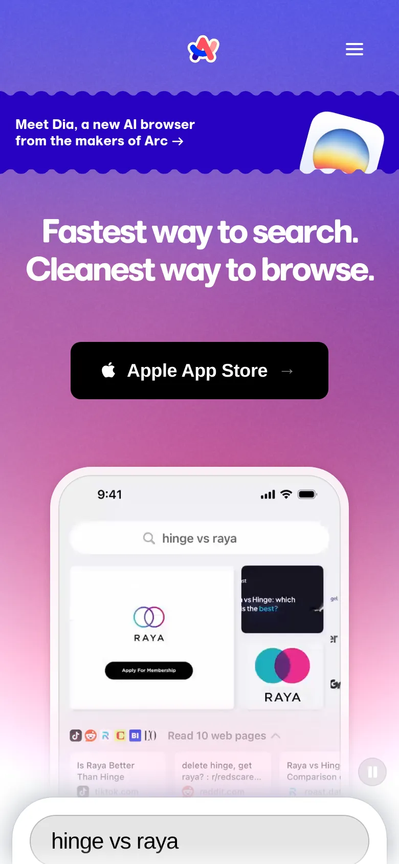 The mobile version presents a vertically stacked layout on a purple gradient background, starting with a top banner promoting 'Dia, a new AI browser.' The main headline is centered above a single large black 'Apple App Store' button, followed by a large smartphone graphic displaying a search query for 'hinge vs raya.' The navigation is condensed into a hamburger menu icon at the top right.