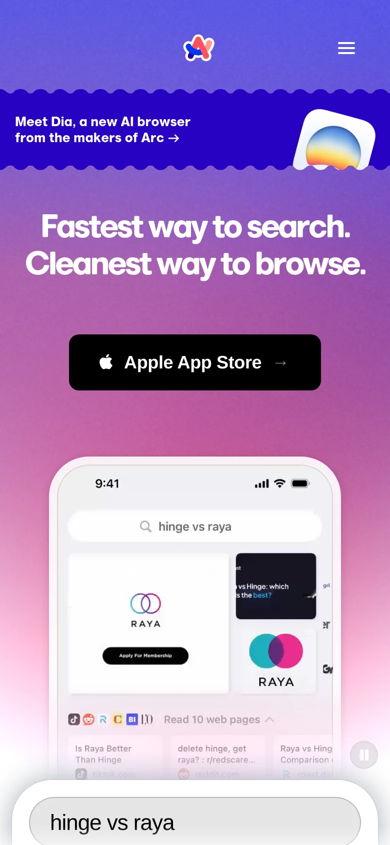 The mobile version presents a vertically stacked layout on a purple gradient background, starting with a top banner promoting 'Dia, a new AI browser.' The main headline is centered above a single large black 'Apple App Store' button, followed by a large smartphone graphic displaying a search query for 'hinge vs raya.' The navigation is condensed into a hamburger menu icon at the top right.