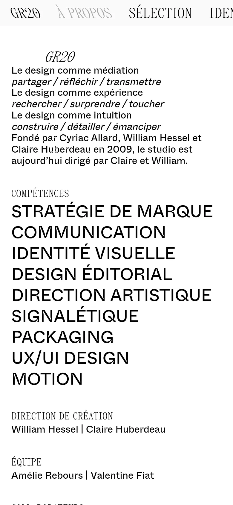 The mobile version presents a simplified single-column layout optimized for vertical scrolling. The text is centered or left-aligned, with the studio's philosophy appearing first, followed by large, prominent headings for skills and team members, and a navigation menu at the top.