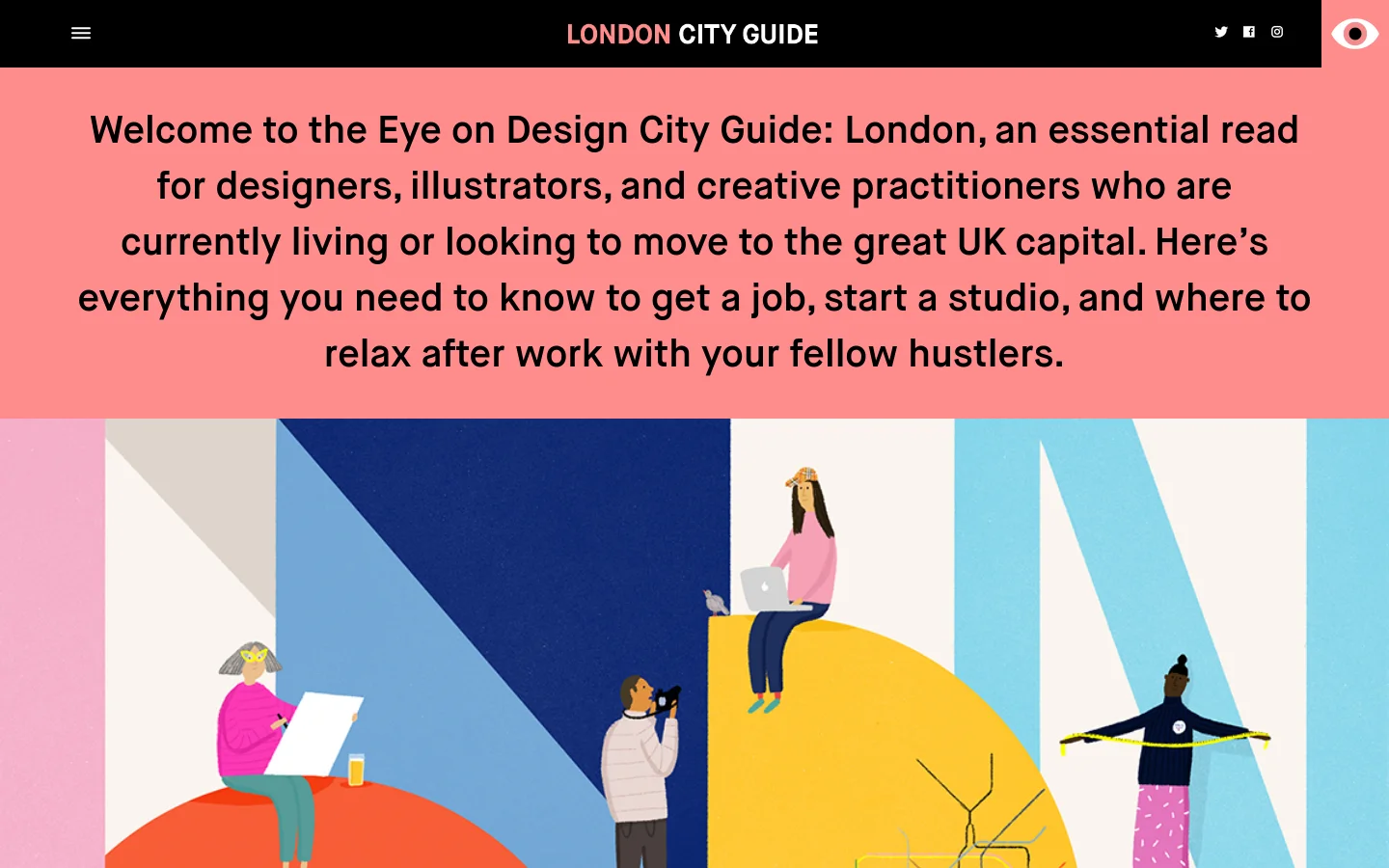 The desktop landing page for the London City Guide features a large salmon-pink header with a welcome message in black serif text. Below the text is a wide, colorful illustration of diverse creative professionals working in a stylized, geometric landscape. A black navigation bar at the top contains the title 'LONDON CITY GUIDE' and social media icons.