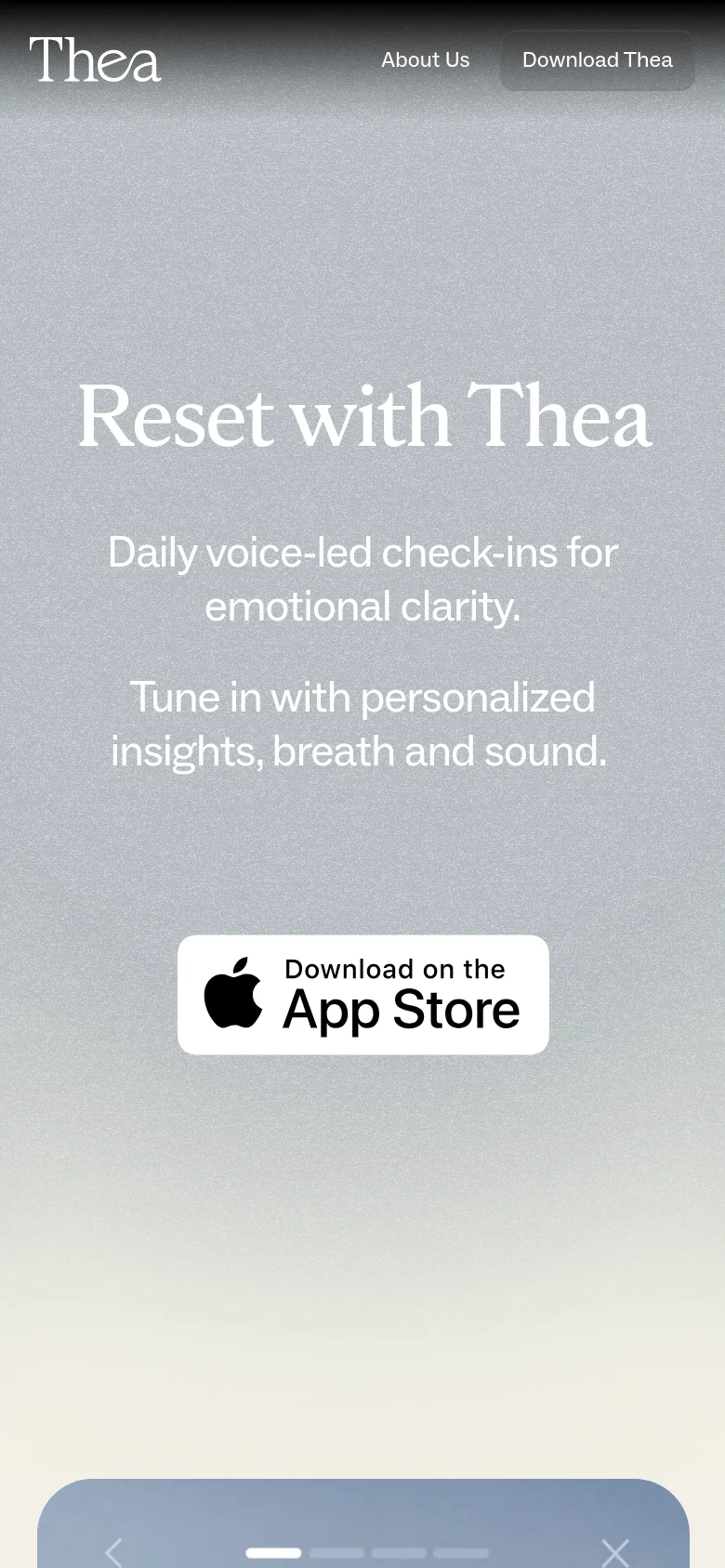 The mobile version presents a vertically stacked layout with a textured, light grey gradient background. The headline 'Reset with Thea' and descriptive text are centered, followed by a large 'Download on the App Store' button. The header is simplified with the 'Thea' logo on the left and 'About Us' and 'Download Thea' links on the right.