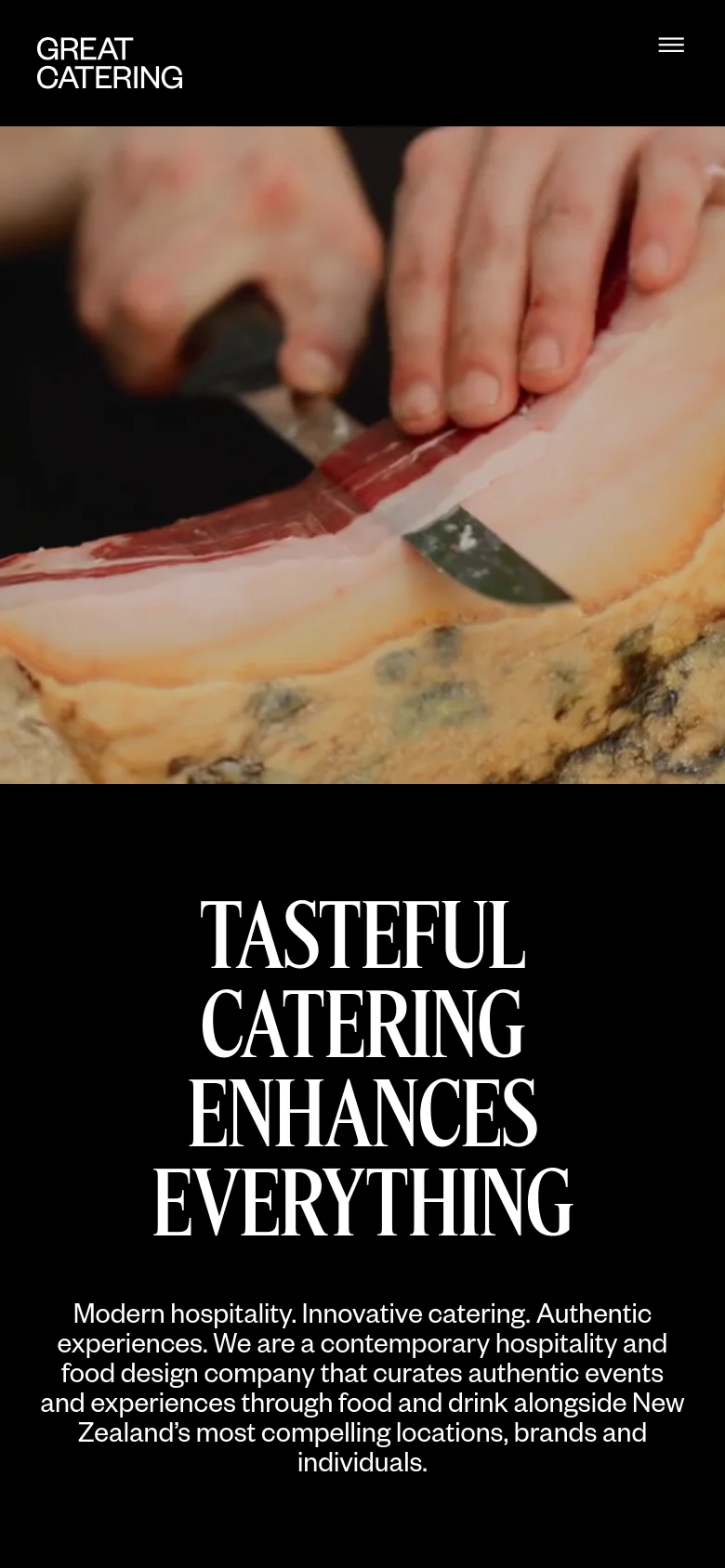 The mobile version presents a vertically stacked layout starting with the 'Great Catering' logo and a hamburger menu icon. The hero video is followed by the main headline and introductory text, which are centered to fit the narrow screen. The overall dark aesthetic and high-contrast white typography are maintained for readability on smaller devices.