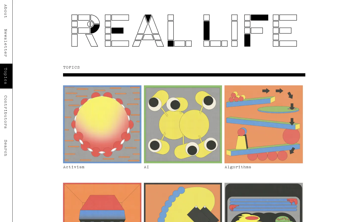 The Topics page features a large, stylized 'REAL LIFE' logo at the top. Below a thick black horizontal line, a grid of colorful, abstract square illustrations represents various subject categories like Activism, AI, and Algorithms, each with its title below the image.