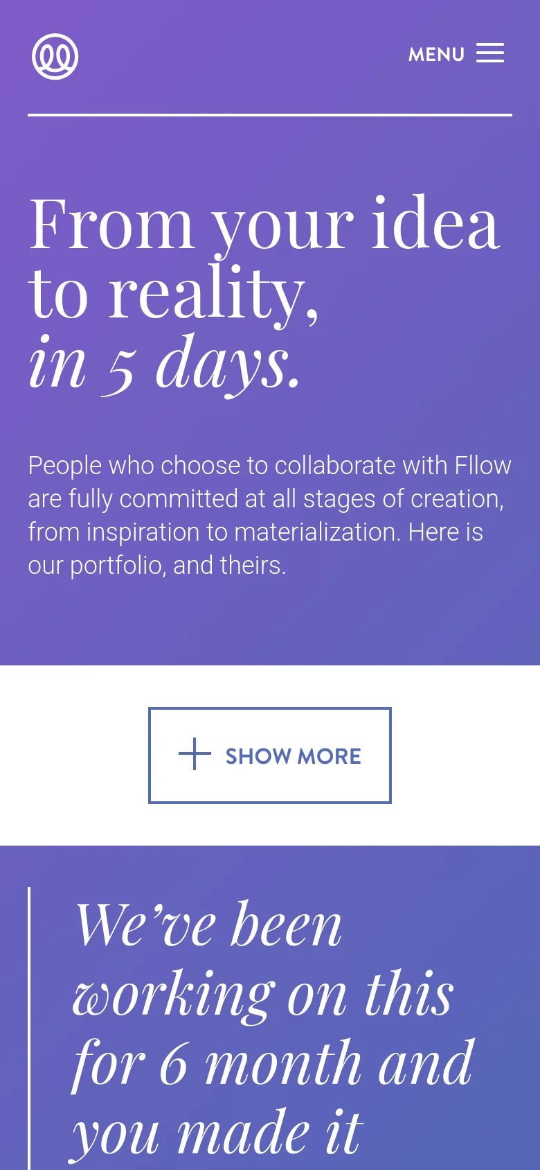 The mobile version maintains the blue and white color scheme but uses a stacked layout. The hero text is centered and larger, the navigation is condensed into a 'MENU' hamburger icon at the top right, and the 'SHOW MORE' button is prominently centered within a white block.
