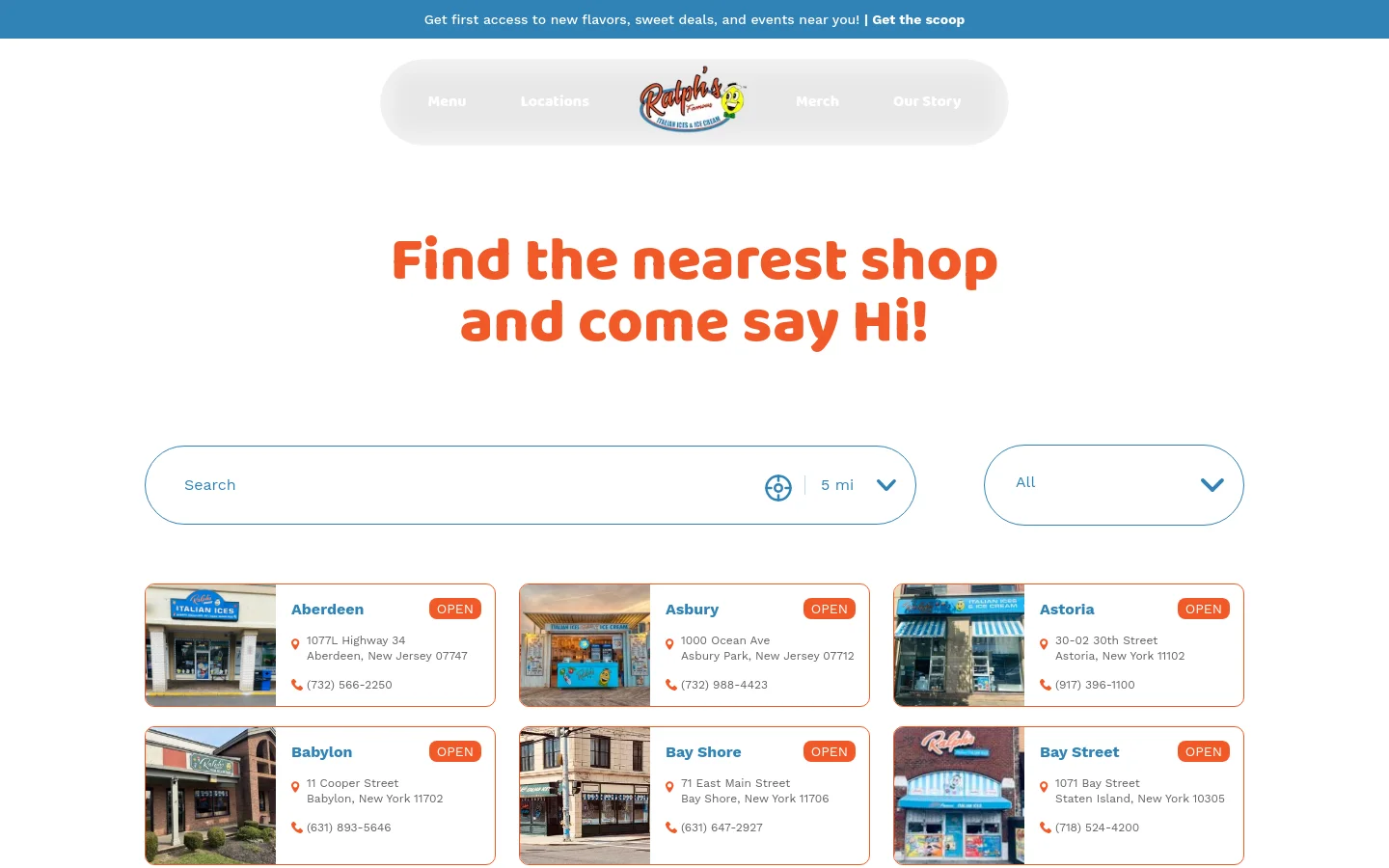 The Locations page features a large orange headline reading 'Find the nearest shop and come say Hi!' on a white background. Below the headline, there is a search bar with a distance radius selector and a state filter dropdown. A grid of location cards follows, each containing a photo of the storefront, the location name, status, address, and phone number.