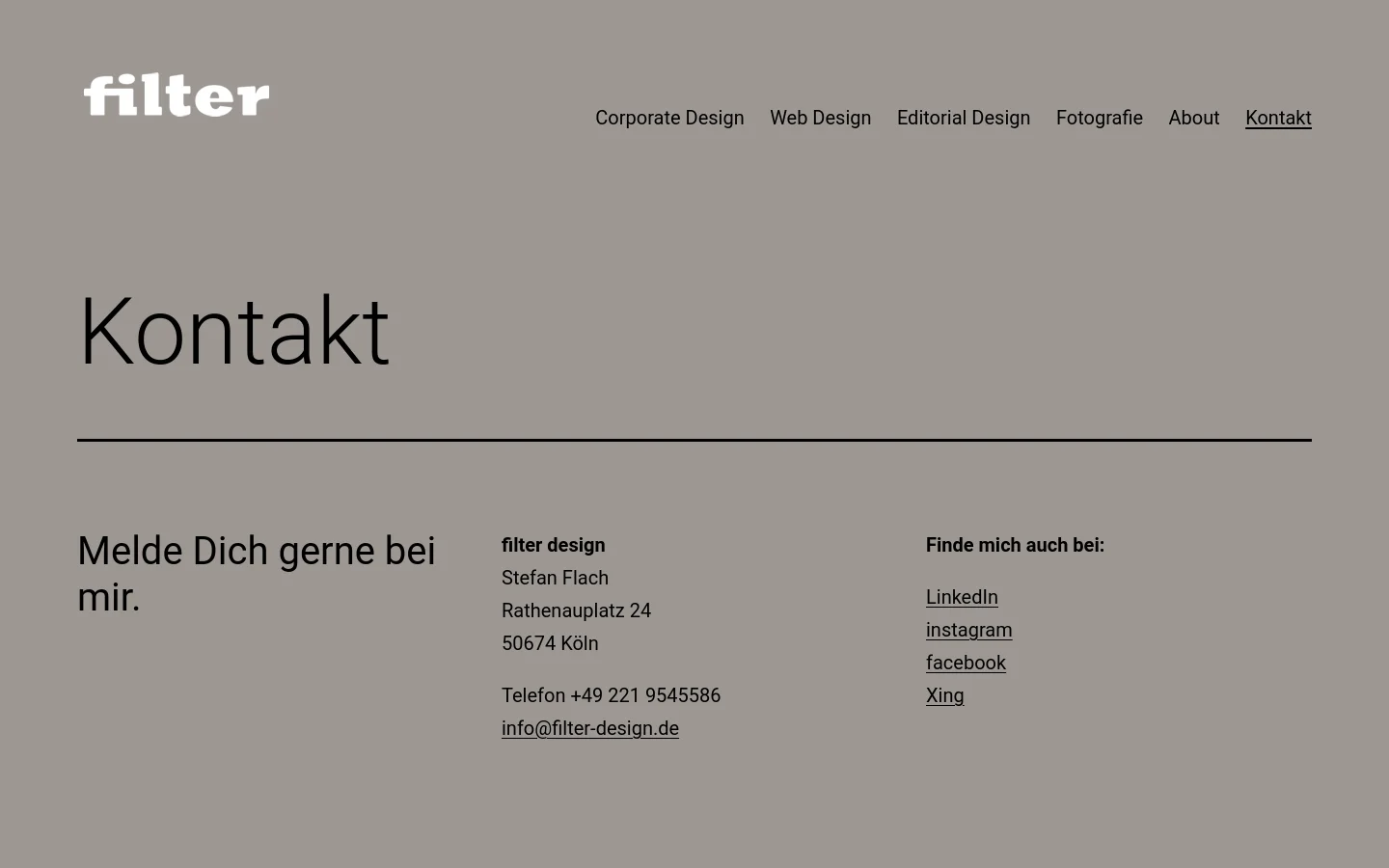 The desktop contact page features a minimalist gray background with a white 'filter' logo in the top left and a horizontal navigation menu on the right. A large 'Kontakt' headline is followed by a thin horizontal divider, below which contact details for Stefan Flach and social media links are organized into three distinct columns.