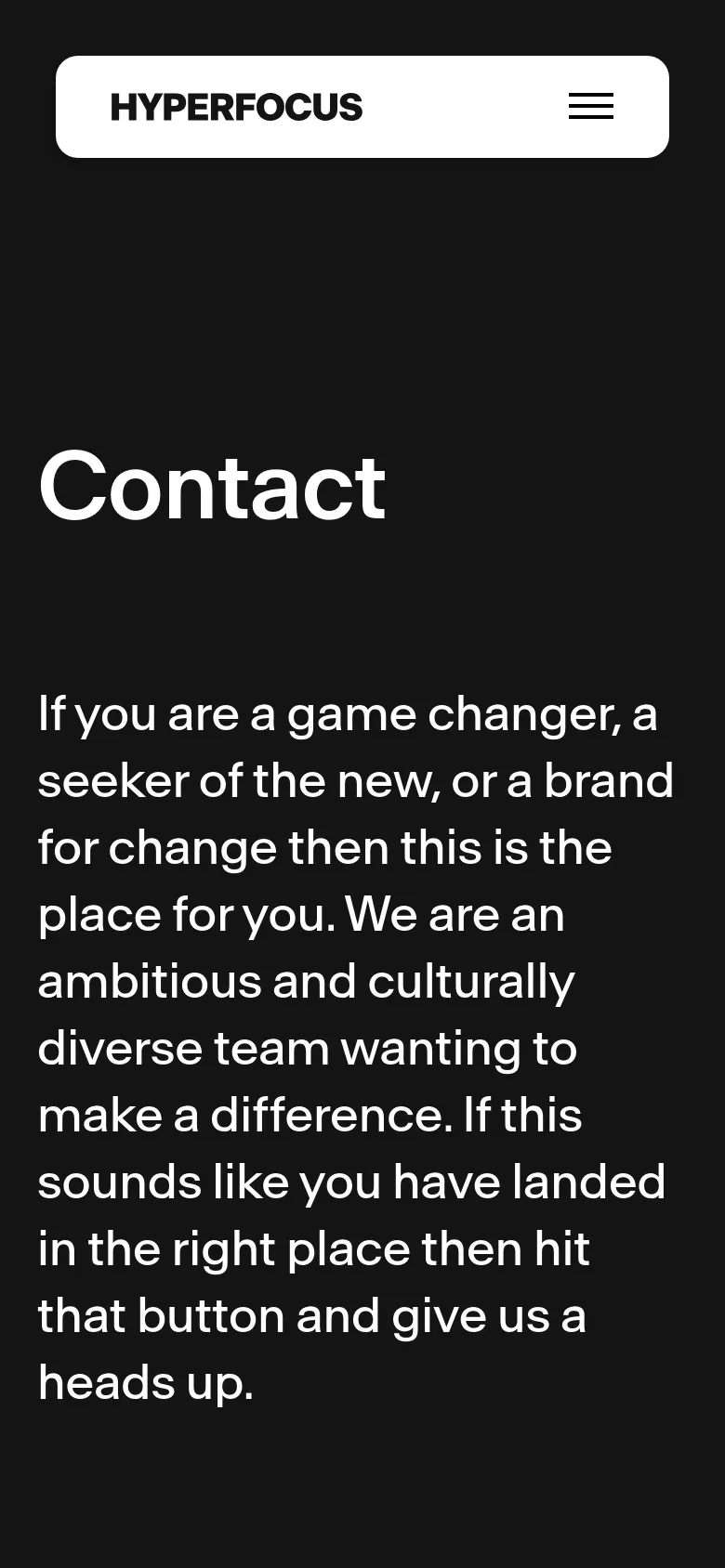 The mobile version presents a simplified vertical layout with a white header containing the logo and a hamburger menu icon. The 'Contact' headline and introductory paragraph are centered and stacked vertically against a dark background.