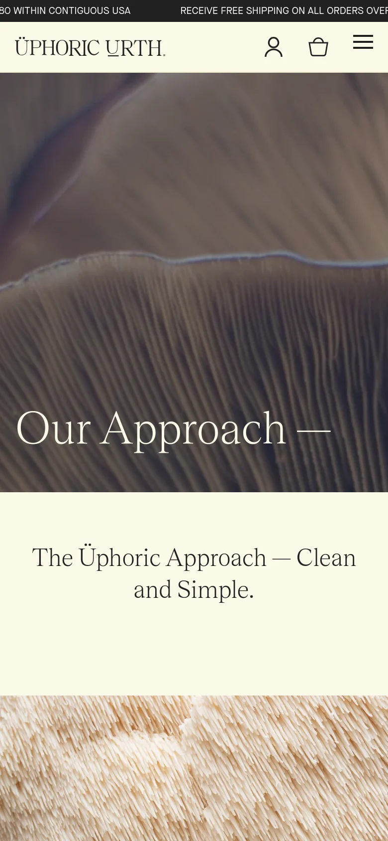 The mobile version displays a vertically stacked layout starting with a close-up mushroom texture hero image and the 'Our Approach —' headline. The navigation is condensed into a hamburger menu icon next to the logo and shopping bag. The content sections follow a single-column format with large, centered serif headings and high-resolution mushroom imagery.