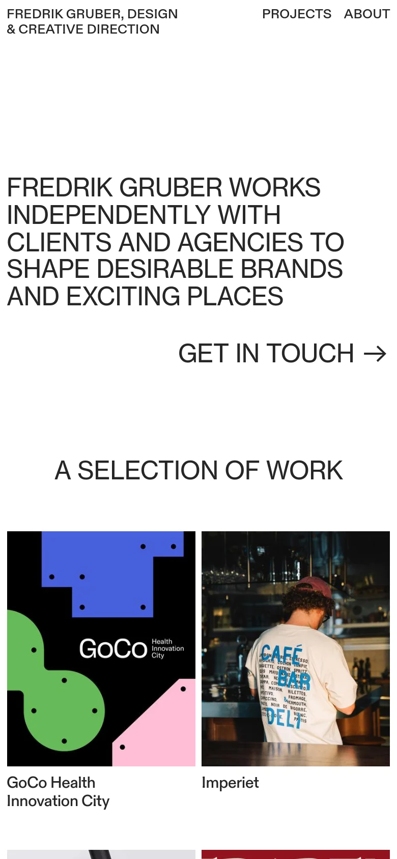 The mobile version uses a single-column vertical layout to accommodate the smaller screen. The large headline and 'GET IN TOUCH' call to action are stacked vertically, followed by the 'SELECTION OF WORK' heading and large, full-width project images displayed one after another.