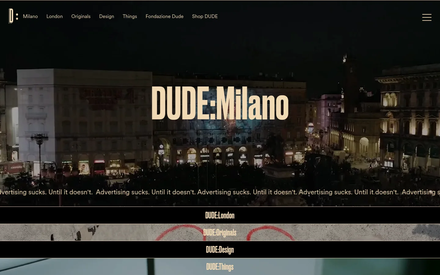 The desktop homepage features a dark, cinematic night cityscape of Milan as a hero background with large, cream-colored text reading 'DUDE:Milano'. A minimalist navigation menu is at the top left, and the page layout consists of stacked, full-width horizontal sections for different branches like London, Originals, and Design.