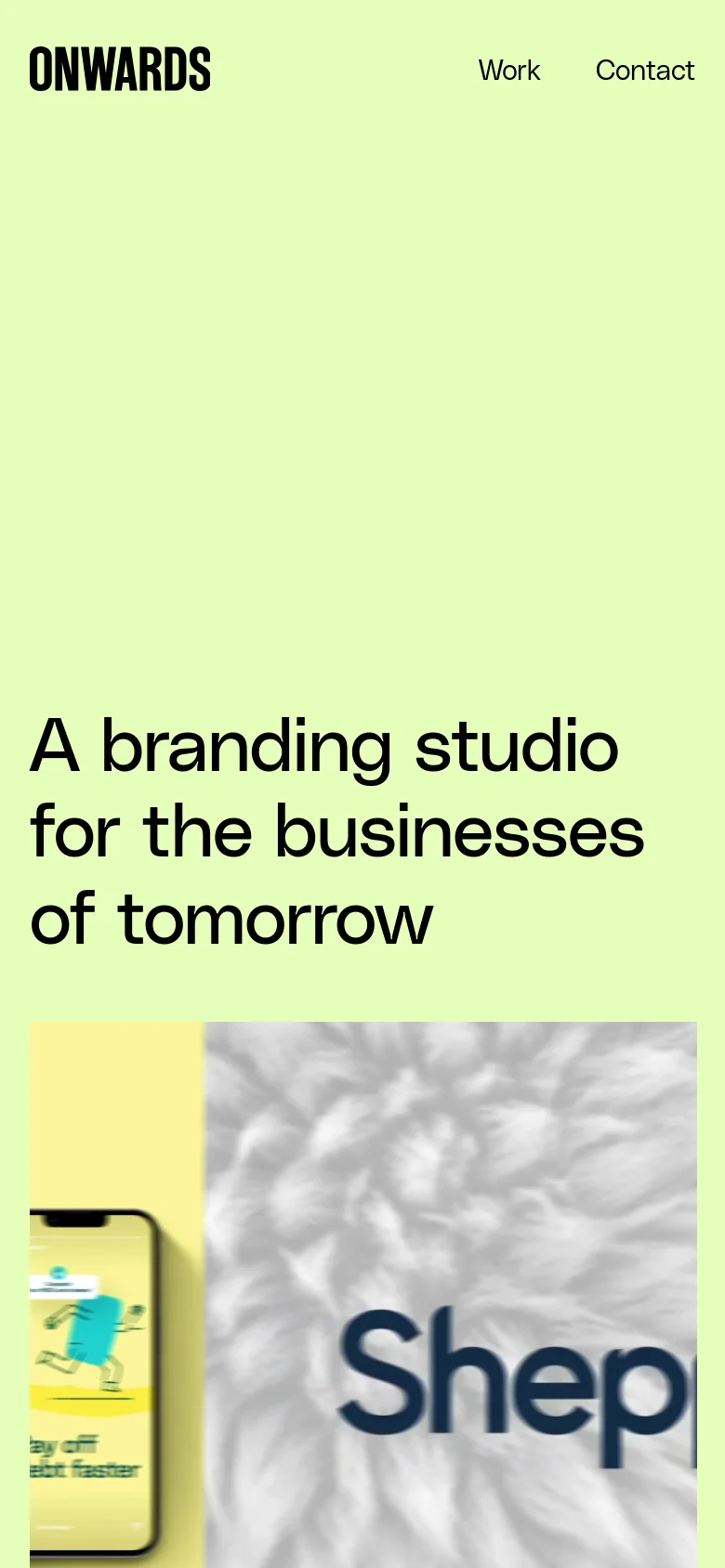 The mobile version maintains the pale lime green background and large headline but uses a single-column vertical layout. The navigation links 'Work' and 'Contact' are positioned at the top right, and project tiles are stacked vertically for easier scrolling on a smaller screen.