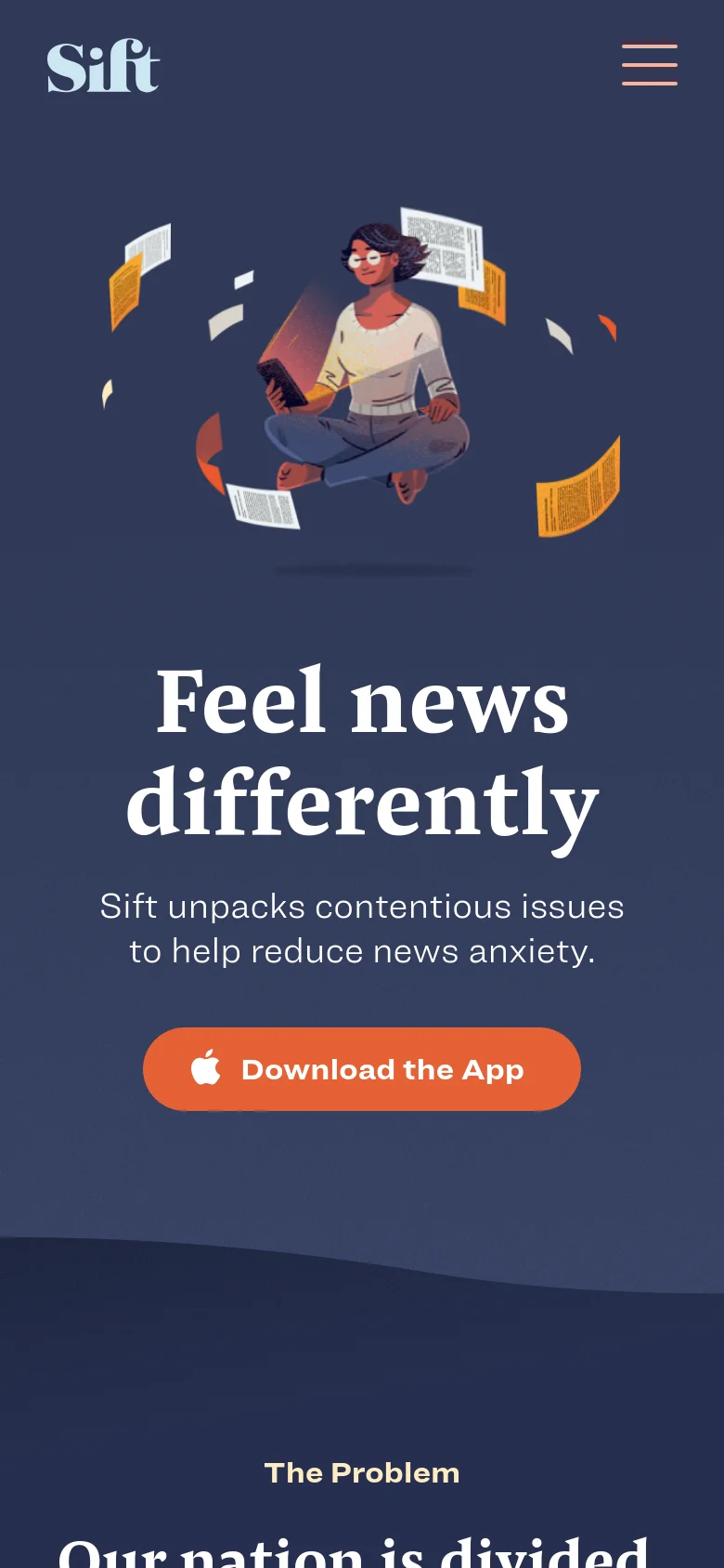 The mobile version uses a dark, navy blue background for the hero section, with the 'Sift' logo and a hamburger menu icon at the top. The headline 'Feel news differently' is centered above an illustration of a person sitting in a meditative pose surrounded by flying papers. An orange 'Download the App' button is centered below the text, and the layout is vertically stacked for a narrow screen.