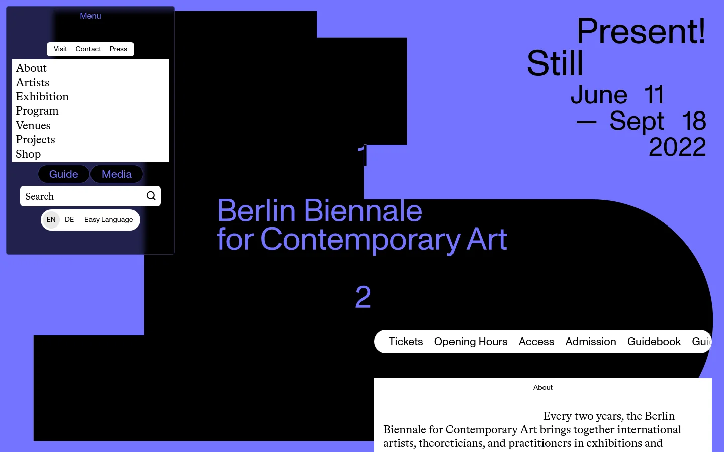 The desktop homepage features a high-contrast, minimalist design with a large blue and black geometric background. Large white text displays 'Present! Still June 11 — Sept 18 2022' and 'Berlin Biennale for Contemporary Art' over the abstract shapes. A sidebar menu on the left includes links for About, Artists, Exhibition, and others, alongside a search bar and language selector.