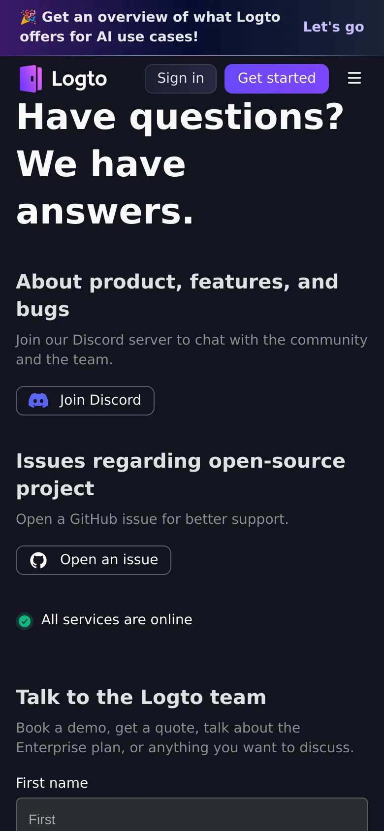 The mobile version uses a single-column vertical layout on a dark background, stacking the 'Have questions?' headline, Discord link, and GitHub issue button at the top. The 'Talk to the Logto team' contact form follows below these sections, and the top navigation is condensed into a hamburger menu icon next to the Logto logo.