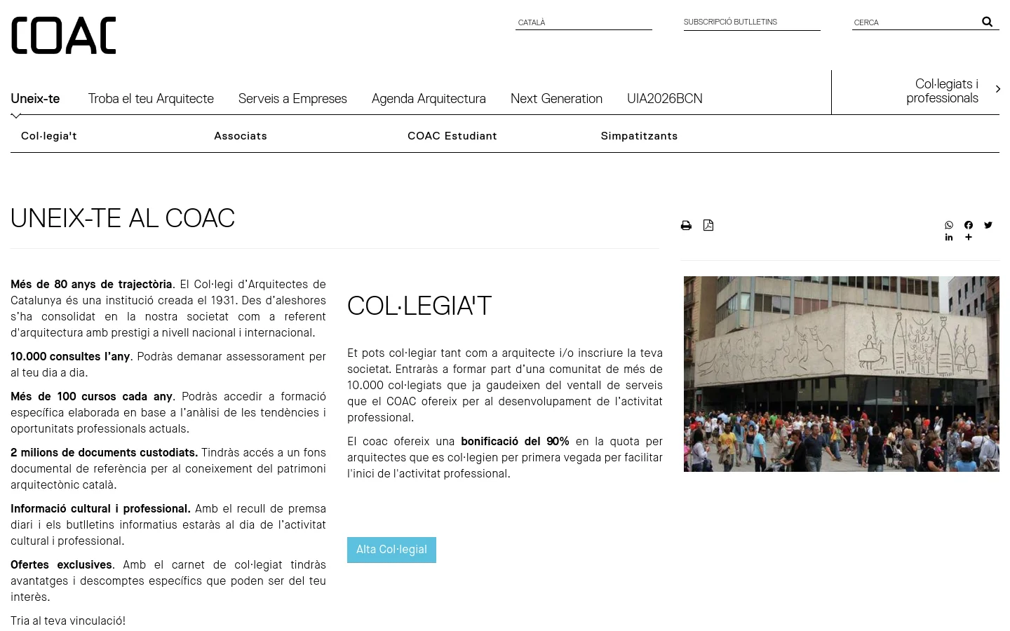 The desktop webpage for COAC features a clean white background with a black logo at the top left and a multi-level navigation menu. The main content area displays the headline 'UNEIX-TE AL COAC' followed by bulleted text highlights on the left and a section titled 'COL·LEGIA'T' on the right, which includes a large photograph of a group of people in an architectural setting and a blue 'Alta Col·legial' button.