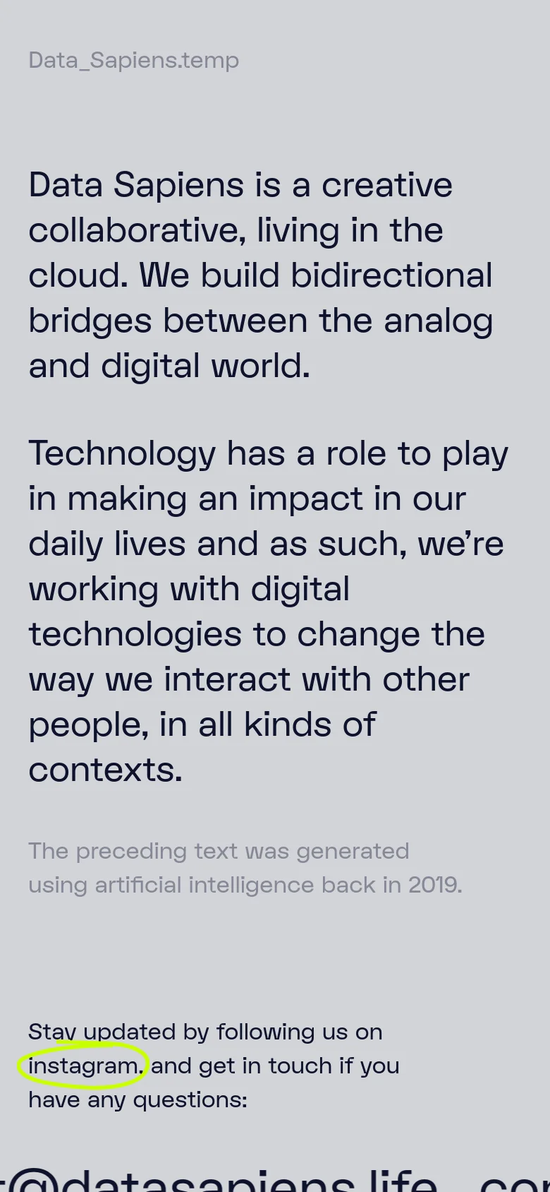The mobile version maintains the minimalist light gray aesthetic and centered text layout of the desktop site. The text scales to fit the narrower screen, presenting the same headlines and paragraphs in a single vertical column, followed by the Instagram link and contact details.