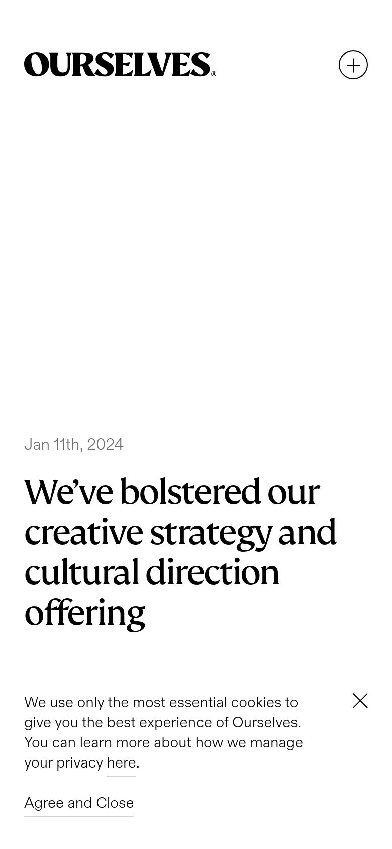The mobile version maintains the minimalist white aesthetic but uses a more compact vertical layout. The 'OURSELVES' logo and plus icon are centered at the top, and the article list and cookie consent banner are scaled to fit the narrower screen width.