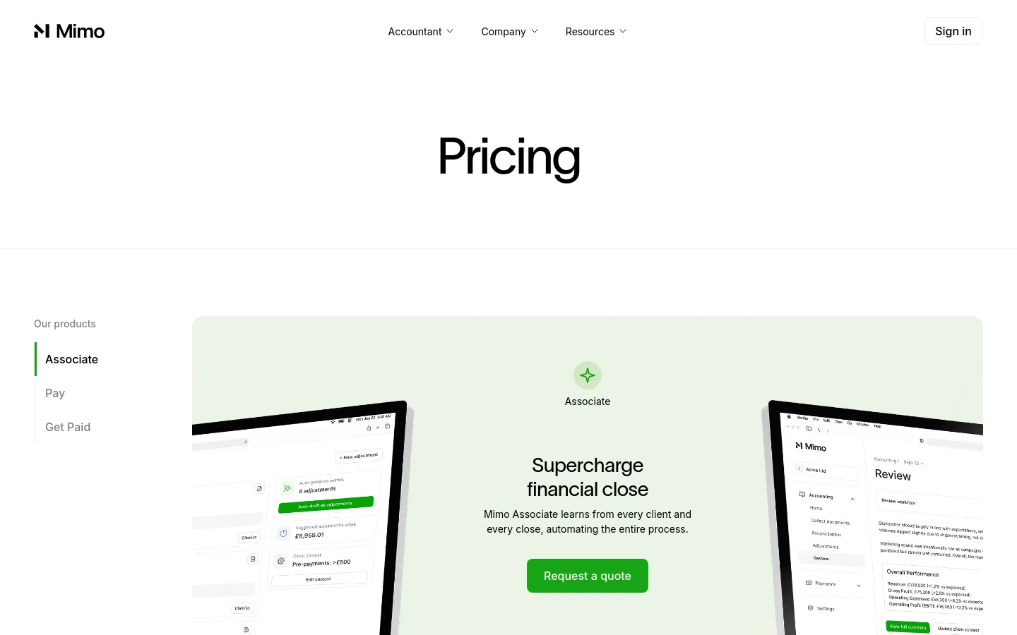 The desktop pricing page features a clean, white background with a large 'Pricing' headline. A side navigation menu on the left allows users to toggle between 'Associate', 'Pay', and 'Get Paid' products. The main content area showcases the 'Associate' product with a light green background, a headline reading 'Supercharge financial close', a descriptive subtext, a green 'Request a quote' button, and a large graphic of a software dashboard.