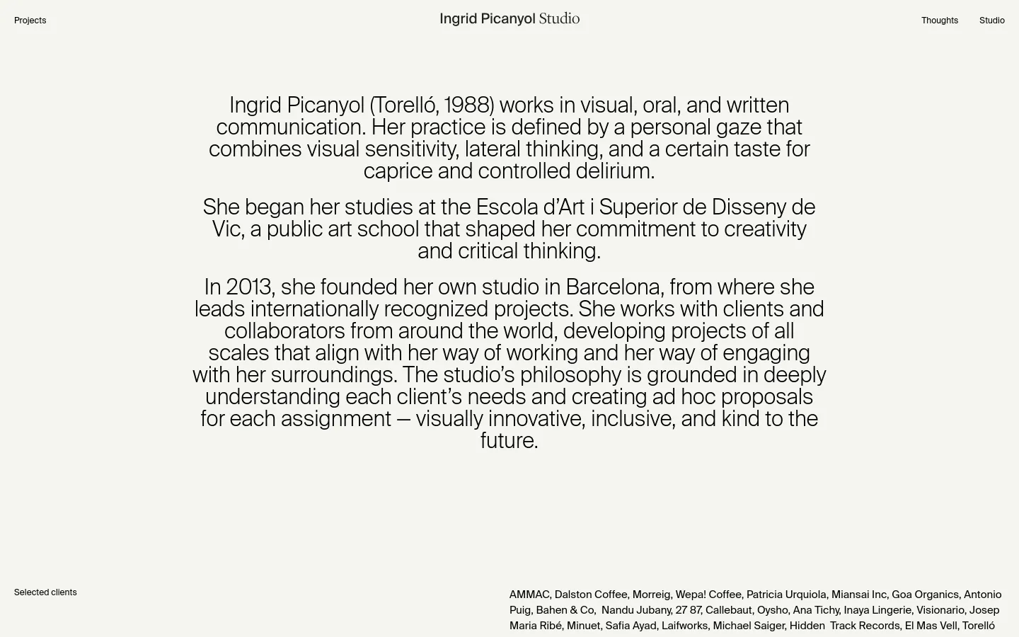 The desktop version features a minimalist design with a white background and black serif typography. A large block of centered text describes Ingrid Picanyol's professional background, while a list of selected clients is positioned at the bottom in two columns. The navigation menu is spread across the top of the page with links for Projects, Thoughts, and Studio.