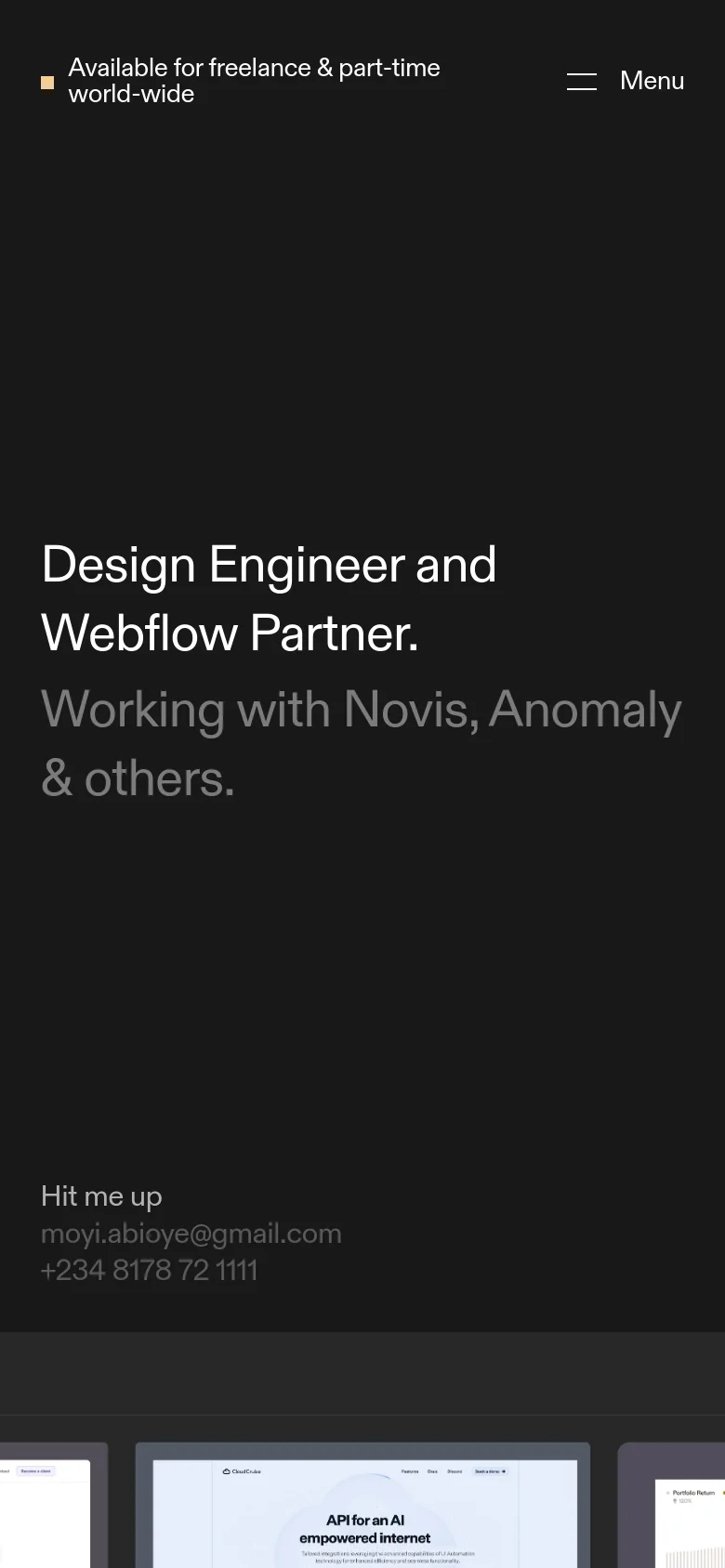 The mobile version features a vertically stacked layout with a simplified dark aesthetic. The main headline is centered and prominent, followed by contact information, and the navigation is condensed into a 'Menu' icon in the top right corner. Project thumbnails are scaled to fit the narrower screen width.