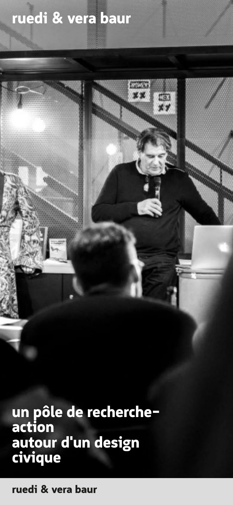 The mobile version presents a vertically oriented black and white hero image of a presentation in progress. The branding 'ruedi & vera baur' is positioned at the top, while the main headline is stacked in large, bold white text at the bottom left. A light gray footer bar at the very bottom contains the name 'ruedi & vera baur' in small black text.